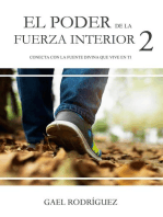 El poder de la fuerza interior 2. Conecta con la Fuente Divina que vive en ti