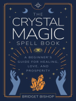 The Crystal Magic Spell Book: A Beginner's Guide For Healing, Love, and Prosperity: Spell Books for Beginners, #2