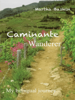 Caminante - Wanderer: My Bilingual Journey