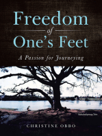 Freedom of One’s Feet: A Passion for Journeying