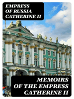 Memoirs of the Empress Catherine II: Written by Herself