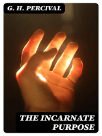 The Incarnate Purpose