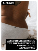 Jaros Hygienic Wear: The therapeutic and prophylactic application