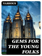 Gems for the Young Folks: Fourth Book of the Faith-Promoting Series. Designed for the Instruction and Encouragement of Young Latter-Day Saints