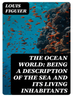 The Ocean World: Being a Description of the Sea and Its Living Inhabitants
