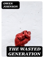 The Wasted Generation