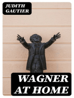 Wagner at Home