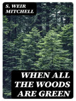 When All the Woods Are Green: A Novel