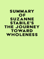 Summary of Suzanne Stabile's The Journey Toward Wholeness