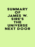 Summary of James W. Sire's The Universe Next Door