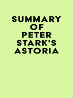 Summary of Peter Stark's Astoria