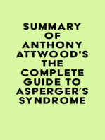 Summary of Dr. Anthony Attwood's The Complete Guide to Asperger's Syndrome