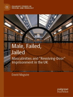 Male, Failed, Jailed: Masculinities and “Revolving-Door” Imprisonment in the UK