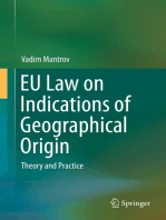 EU Law on Indications of Geographical Origin: Theory and Practice