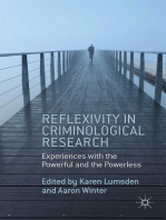 Reflexivity in Criminological Research: Experiences with the Powerful and the Powerless