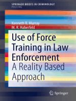 Use of Force Training in Law Enforcement: A Reality Based Approach