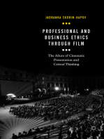Professional and Business Ethics Through Film: The Allure of Cinematic Presentation and Critical Thinking