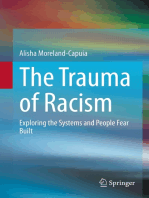 The Trauma of Racism: Exploring the Systems and People Fear Built