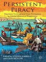 Persistent Piracy: Maritime Violence and State-Formation in Global Historical Perspective