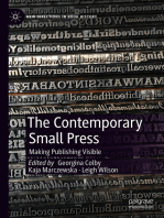 The Contemporary Small Press: Making Publishing Visible