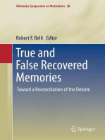 True and False Recovered Memories: Toward a Reconciliation of the Debate