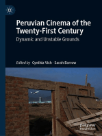 Peruvian Cinema of the Twenty-First Century: Dynamic and Unstable Grounds