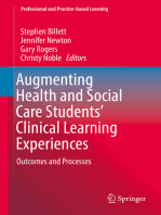 Augmenting Health and Social Care Students’ Clinical Learning Experiences: Outcomes and Processes