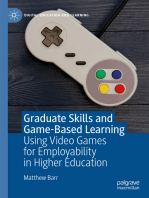 Graduate Skills and Game-Based Learning: Using Video Games for Employability in Higher Education