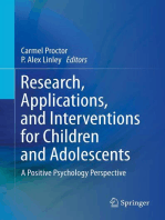 Research, Applications, and Interventions for Children and Adolescents: A Positive Psychology Perspective