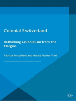 Colonial Switzerland: Rethinking Colonialism from the Margins