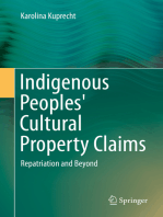 Indigenous Peoples' Cultural Property Claims: Repatriation and Beyond