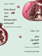 Das Buch von der fehlenden Ankunft: Gedichte Arabisch - Deutsch