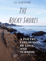 The Rocky Shores: A POETRY COLLECTION OF LOVE AND TURMOIL BY A YOUNG MAN