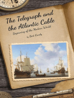 The Telegraph and the Atlantic Cable: Beginning of the Modern World