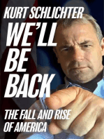 We'll Be Back: The Fall and Rise of America