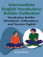 Intermediate English Vocabulary Builder Collection: Vocabulary Builder Workbook, Collocations, and Tourism English