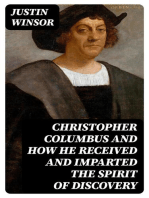 Christopher Columbus and How He Received and Imparted the Spirit of Discovery