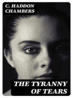 The Tyranny of Tears