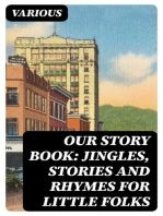 Our Story Book: Jingles, Stories and Rhymes for Little Folks