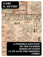 A Possible Solution of the Number Series on Pages 51 to 58 of the Dresden Codex