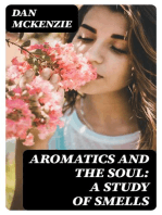 Aromatics and the Soul