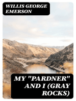 My "Pardner" and I (Gray Rocks)