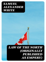 Law of the North (Originally published as Empery): A Story of Love and Battle in Rupert's Land