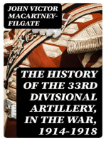 The History of the 33rd Divisional Artillery, in the War, 1914-1918