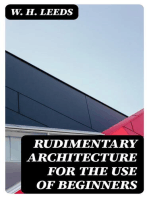 Rudimentary Architecture for the Use of Beginners: The Orders and Their Æsthetic Principles