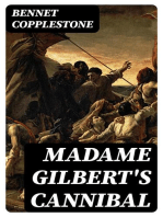 Madame Gilbert's Cannibal