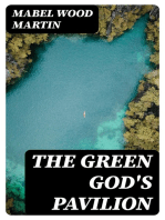 The Green God's Pavilion