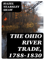 The Ohio River Trade, 1788-1830