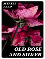 Old Rose and Silver