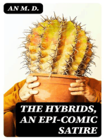 The Hybrids, An Epi-comic Satire